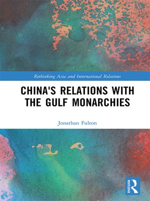 cover image of China's Relations with the Gulf Monarchies